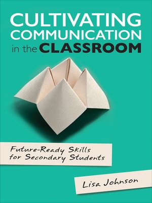 Cultivating Communication in the Classroom - ebook